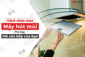 cách chọn may hút mùi