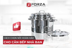 tiêu chí vàng khi lựa chọn nồi Inox